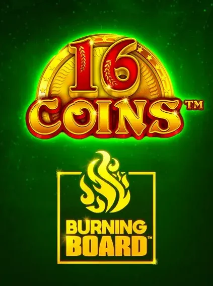 16 Coins Burning Board Slot online at Elite Spin